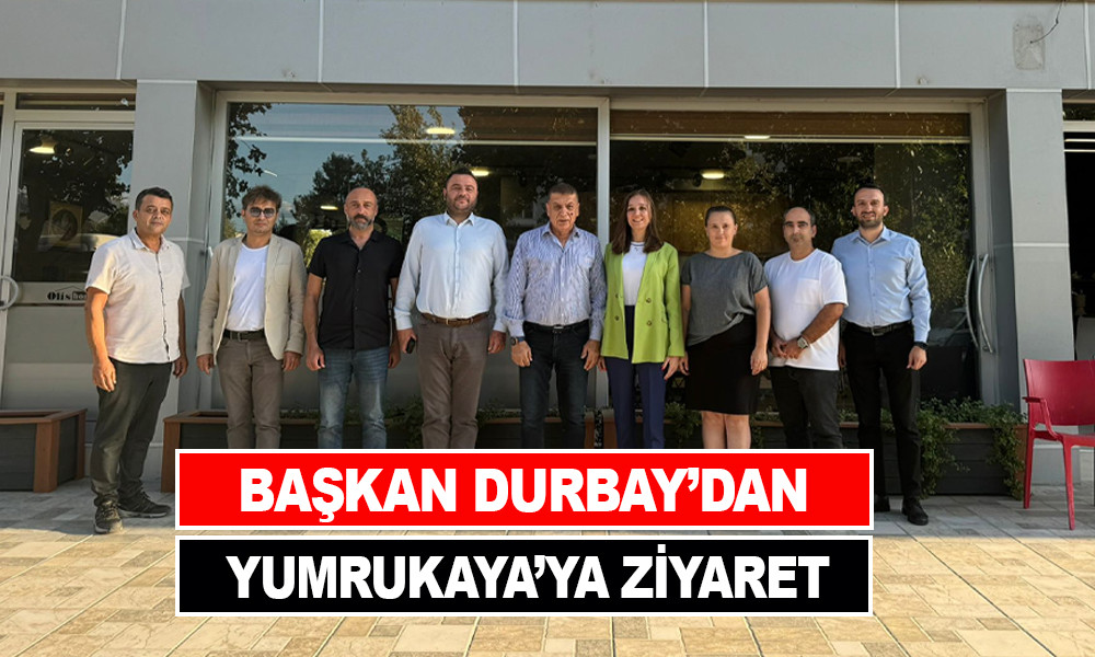 BAŞKAN GÜLŞAH DURBAY, YUMRUKAYA'YI OFİSHOME'DA ZİYARET ETTİ