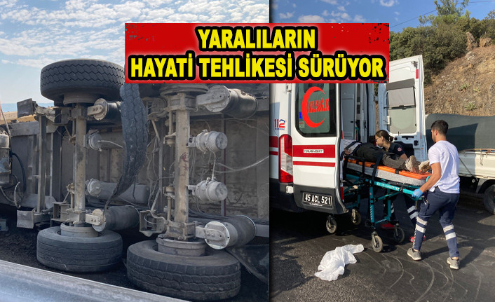 DEVRİLEN KAMYON TRAKTÖRE ÇARPTI: 1 ÖLÜ, 4 YARALI 