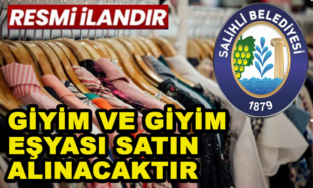 GİYİM VE GİYİM EŞYASI SATIN ALINACAKTIR