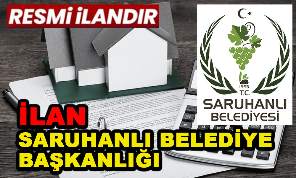 İLAN SARUHANLI BELEDİYE BAŞKANLIĞI