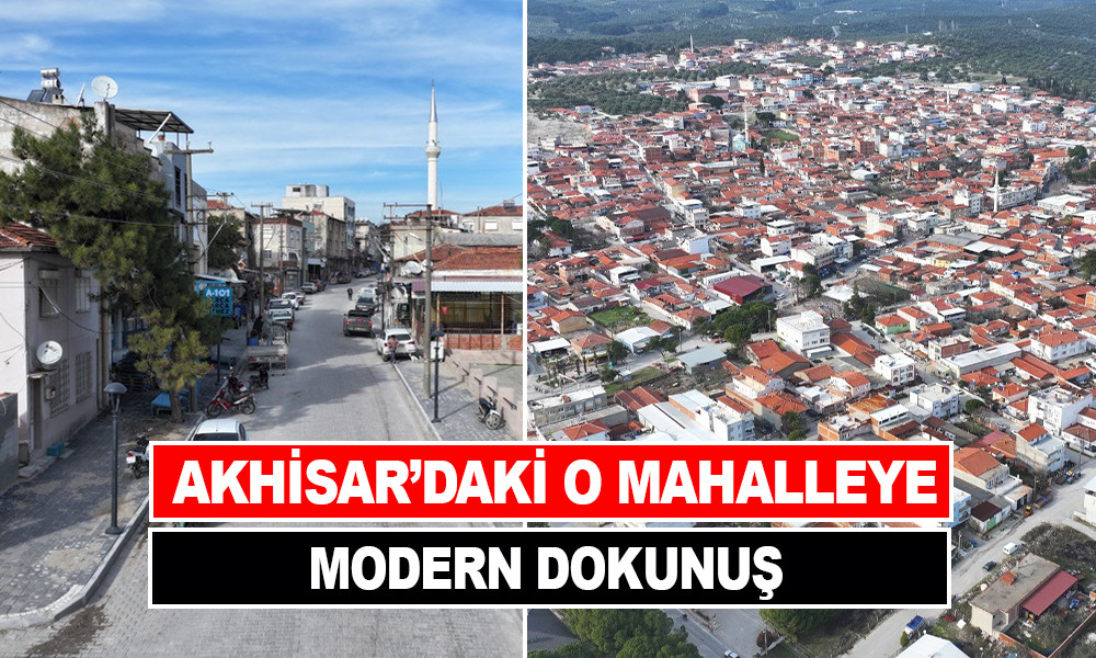 O MAHALLEYE MODERN DOKUNUŞ