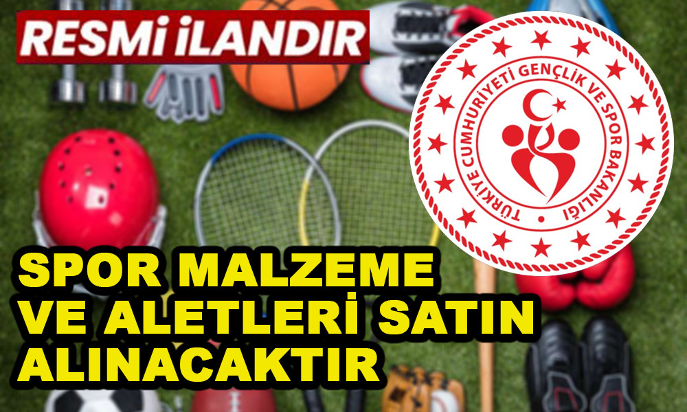 SPOR MALZEME VE ALETLERİ SATIN ALINACAKTIR