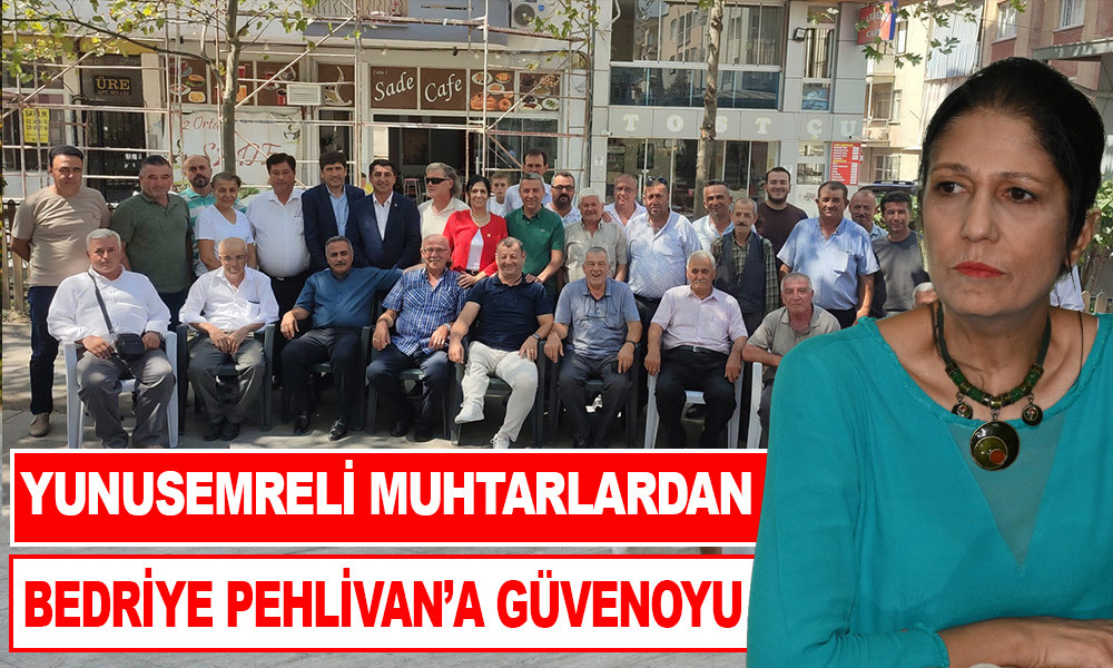 YUNUSEMRELİ MUHTARLARDAN PEHLİVAN'A GÜVENOYU 